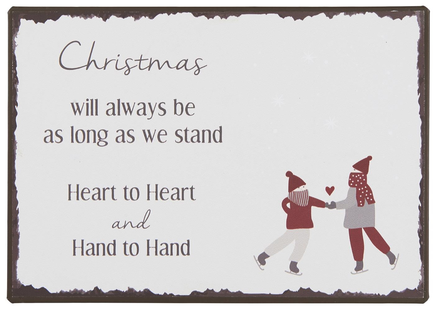 Ib Laursen kyltti - Christmas Will Always Be