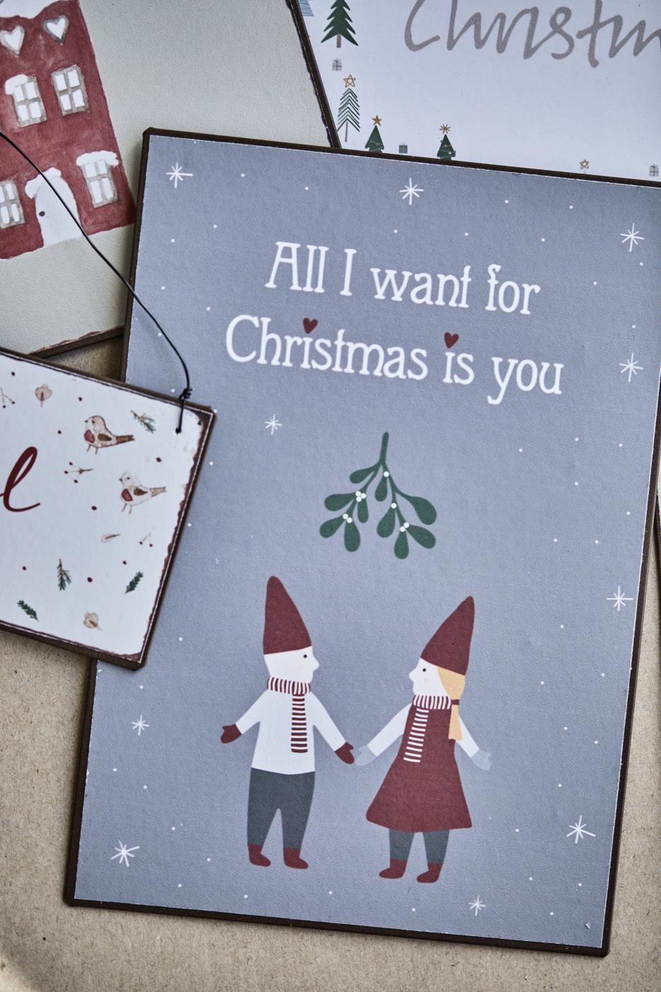 Ib Laursen kyltti - All I want for Christmas is you