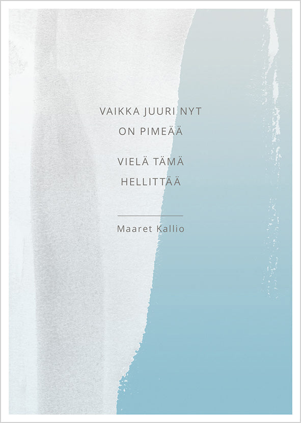 Putinki Maaret Kallio postikortti - Vaikka juuri nyt on pimeää